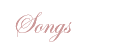 Songs